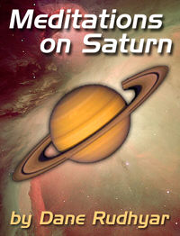 Meditations on Saturn by Dane Rudhyar.