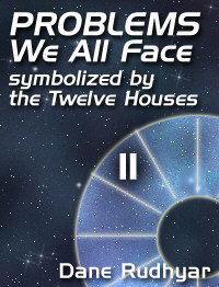 The Astrological Houses | Eleventh House | Problems We All Face.
